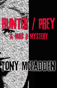 Title: Hunter / Prey, Author: Tony McFadden