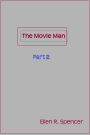 The Movie Man Part 2