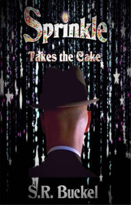 Title: Sprinkle Takes the Cake, Author: Loco Los