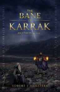 Title: The Bane of Karrak: Ascension Two of three, Author: Athanai