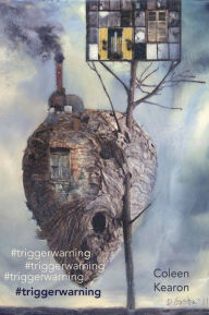 Title: #Triggerwarning, Author: Coleen Kearon