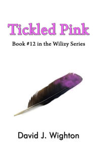 Title: Tickled Pink, Author: David J. Wighton