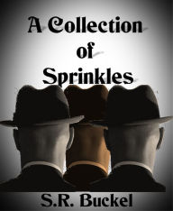 Title: A Collection of Sprinkles, Author: Loco Los