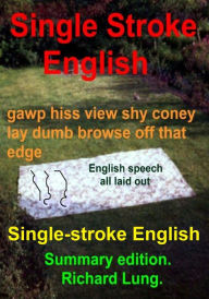 Title: Single-stroke English (summary edition), Author: Richard Lung