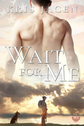 Wait for Me