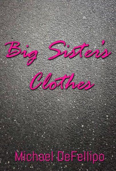 Big Sister's Clothes