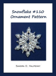 Title: Snowflake #110 Ornament Pattern, Author: Sandra D Halpenny