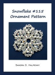 Title: Snowflake #115 Ornament Pattern, Author: Sandra D Halpenny