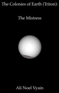 Title: The Mistress, Author: Ali Noel Vyain