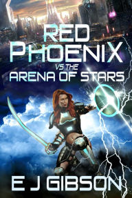 Title: Red Phoenix vs. The Arena of Stars, Author: Kohh