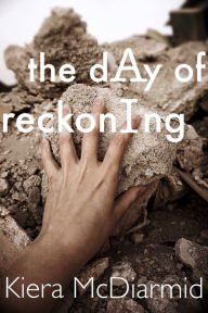 Title: The Day of Reckoning, Author: Ele Ivory