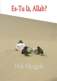 Title: Es-Tu là, Allah?, Author: Dirk Vleugels
