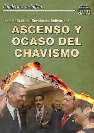 Title: Ascenso y ocaso del chavismo, Author: Cuadernos Socialistas