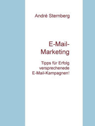 Title: E-Mail-Marketing, Author: Andre Sternberg