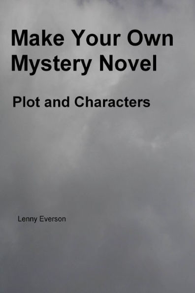 Make Your Own Mystery Novel