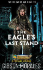 The Eagle's Last Stand