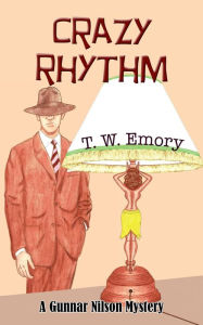 Title: Crazy Rhythm, Author: T.W. Emory