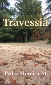 Title: Travessia: sonhos, Author: Pedro Moreira Nt