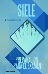 Title: SIELE, preparación para el examen., Author: Ramón Díez Galán