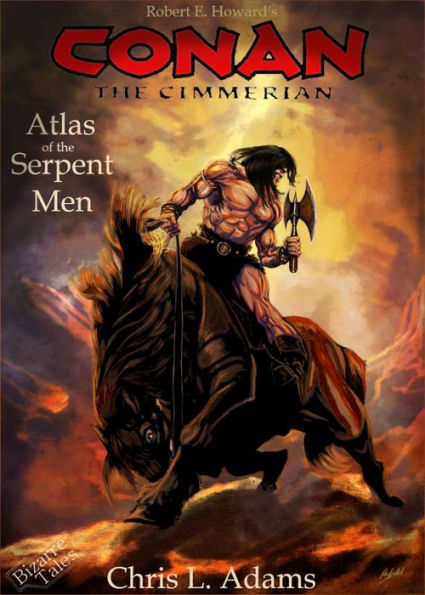 Atlas of the Serpent Men (A Tale of Conan of Cimmeria)