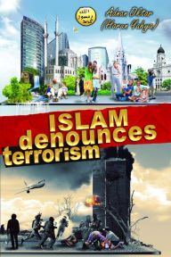 Title: Islam Denounces Terrorism, Author: Harun Yahya - Adnan Oktar