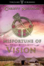 Misfortune of Vision