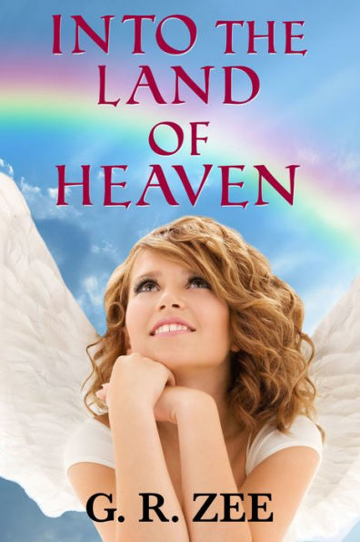 Into the Land Of Heaven