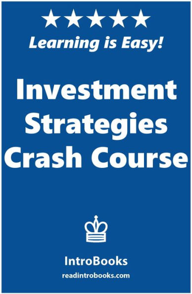 Investment Strategies Crash Course