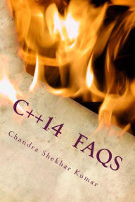 Title: C++14 FAQs, Author: Chandra Shekhar Kumar