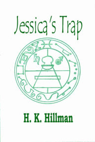 Title: Jessica's Trap, Author: H. K. Hillman