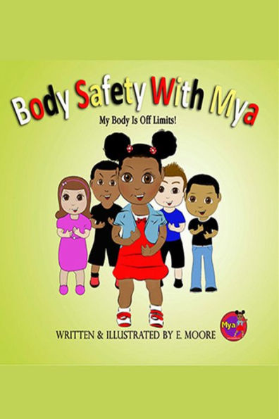 Body Safety with Mya: My Body Is Off Limits!