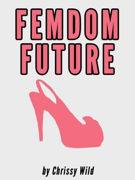 Femdom Future