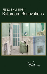 Title: Feng Shui Tips: Bathroom Renovations, Author: S. Lee Wright