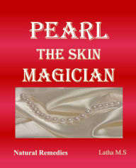 Title: Pearl the Skin Magician, Author: Latha M.S