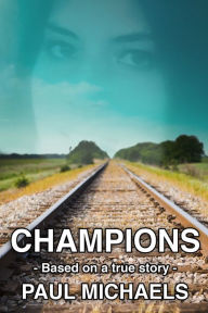 Title: Champions, Author: Paul Michaels