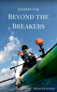 Title: Jonesin' for Beyond the Breakers, Author: Spencer Jones