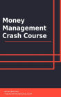 Money Management Crash Course