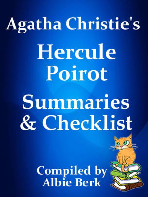 Agatha Christie S Hercule Poirot Summaries Checklist By Albie Berk Nook Book Ebook Barnes Noble