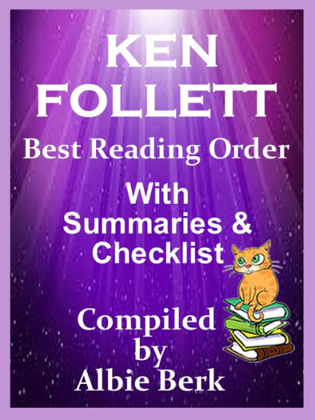 Ken Follett: Best Reading Order - with Summaries & Checklist