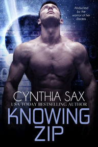 Title: Knowing Zip, Author: Cynthia Sax