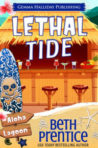 Title: Lethal Tide, Author: Beth Prentice