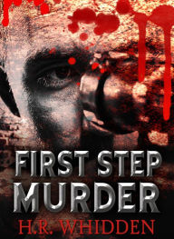 Title: First Step Murder, Author: Keith Jones