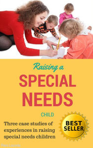 Title: Raising a Special Needs Child, Author: Piero Loconte
