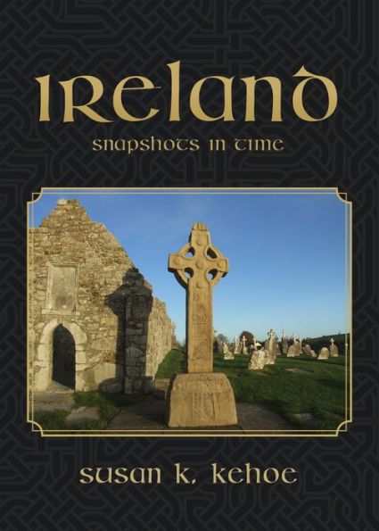 Ireland: Snapshots in Time