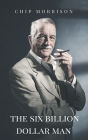 The Six Billion Dollar Man
