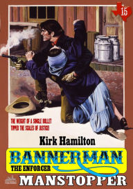 Title: Bannerman the Enforcer 15: Manstopper, Author: Kirk Hamilton