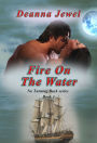 Fire on the Water: Book 1