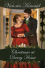 Christmas at Darcy House: A Pride and Prejudice Variation