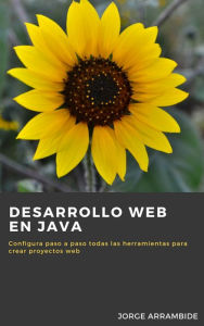 Title: Desarrollo Web en Java, Author: Jorge Arrambide