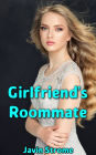 Girlfriend's Roommate